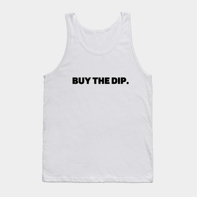 BUY THE DIP Tank Top by My Crypto Design